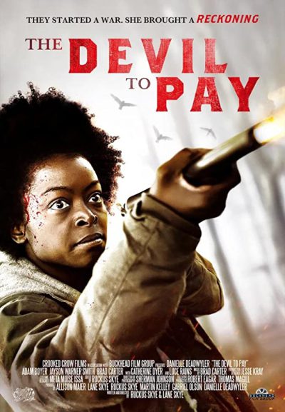 دانلود فیلم The Devil to Pay 2019