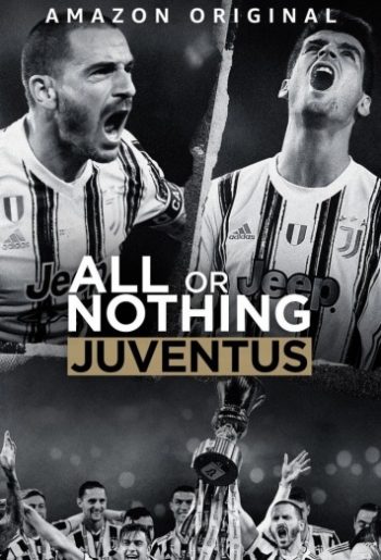 دانلود سریال All or Nothing: Juventus