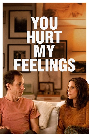 دانلود فیلم 2023 You Hurt My Feelings