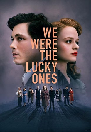 دانلود سریال We Were the Lucky Ones ما خوش شانس بودیم